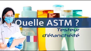 Quelle norme ASTM choisir pour vos tests d'étanchéité de l'emballage?