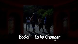 Bo9al - Ca Va Changer (slowed+reverb)