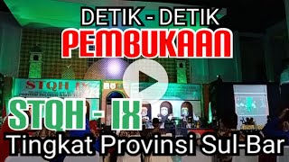 Detik-Detik Pembukaan STQH -IX Tingkat Provinsi Sulawesi Barat