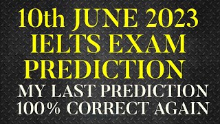 10th JUNE 2023 IELTS EXAM PREDICTION |  PREDICITION 10TH JUNE 2023 IELTS EXAM | WITH IMP. CUE CARDS