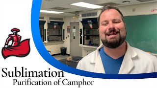 Sublimation: Purification of Camphor