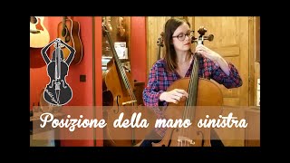 Lezioni violoncello - VII - Posizione della mano sinistra