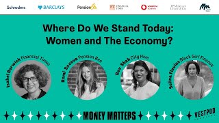 Where do We Stand Today: Women and the Economy