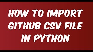 Python Tutorial: Importing Files from GitHub