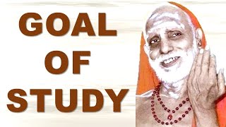 GOAL OF EDUCATION EXPLAINED BY JAGADGURU CHANDRASEKHARENDRA SARASWATI