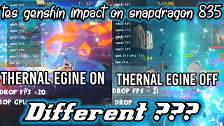 Genshin Impact test on Snapdragon 835 thermal egine on/off