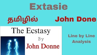 The Extasie - John Donne| PG TRB | Line by Line Analysis |