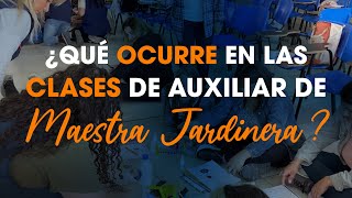 Clases Auxiliar de Maestra Jardinera Presencial