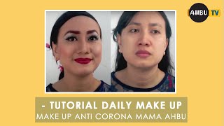 MAKE UP ANTI CORONA MAMA AHBU - TUTORIAL DAILY MAKE UP