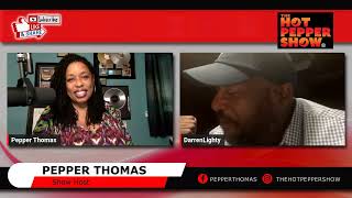 The Hot Pepper Show w/ Pepper Thomas Interviewing Darren Lighty