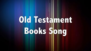 Old Testament Books Song