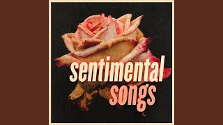 [I Love You] for Sentimental Reasons