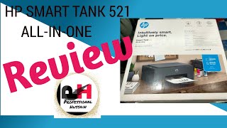 HP Smart Tank 521 All-in-One  Printer Review (@ProfessionalHussain9048 )