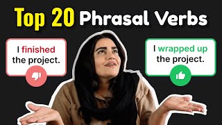 Phrasal Verbs You Need to Know to Speak Like a Native!