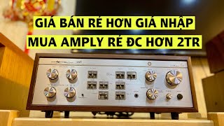 GIÁ BÁN RẺ HƠN GIÁ NHẬP LÀ CÓ THẬT! Luxman L58A Class A ngọt như mía, ghép loa JBL hết ý