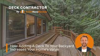 How Adding A Deck To Your Backyard Increases Your Home’s Value - Deck Contractor Toronto | GTA