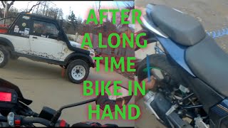 AFTER A LONG TIME BIKE IN HANDS | JUST A TEST DRIVE | PLANNING FOR RIDE