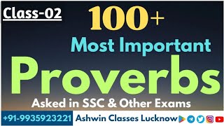 Proverbs (Class- 02) || 100+ Most Important Proverbs || For SSC, CDS & Other Exams || By Ashwin Sir