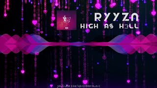 🎧 RYYZN - High as h3LL ▴ Royalty Free▴🎵