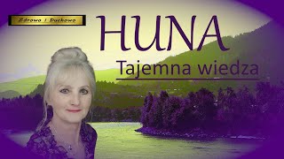 Huna - tajemna wiedza Kahunów. Podcast //Zdrowo i Duchowo Official//