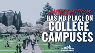 Antisemitism Has No Place On Our College Campuses