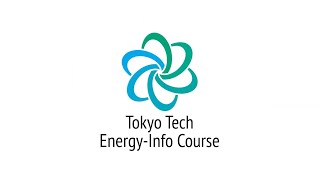 Intro of Tokyo Tech Energy-Info Course 2024