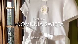 I Komunia Święta Sandry - Hallelujah