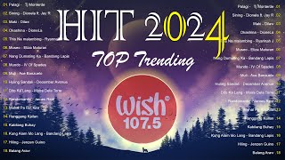 Hot Hits Philippines - Oksihina | Best of Wish 107.5 Songs Playlist | OPM Trending 2024