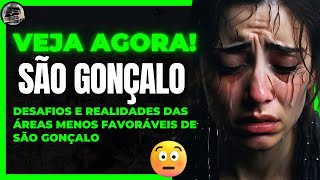 AS PIORES COMUNIDADES DE SÃO GONÇALO...