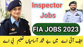 fia jobs 2023 online apply || fpsc fia inspector jobs 2023 || fpsc jobs 2023