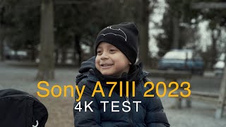 Sony A7III - Test 4k - 2023