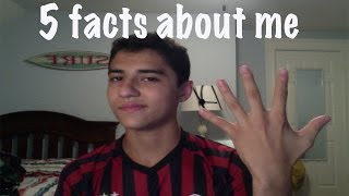 5 facts about me