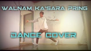 Walnam Ka'sara Pring...dance cover