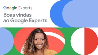 Boas vindas ao Google Experts