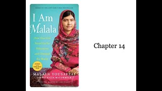 Module 4 I Am Malala Chapter 14