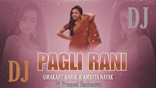 Pagli || Umakant Barik & Amrita Nayak || New Sambalpuri Dj || New Sambalpuri Song Dj || Download Mp3