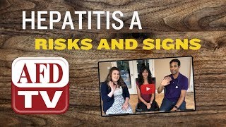 Hepatitis A Risks and Symptoms