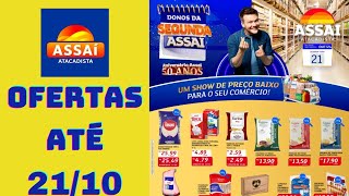 ASSAÍ ATACADISTA OFERTAS ATÉ 21/10/2024 FOLHETO DONOS DA SEGUNDA ASSAÍ SP