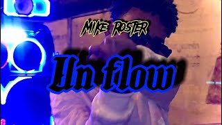 Mike Roster - Un Flow (Video Official)