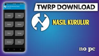 twrp nasıl yüklenir bilgisayarsız | KALICI | xiaomi magisk rom root