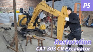 Repair and Renovation CAT 303 CR Excavator | P5