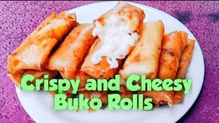 Cheesy and Creamy Buko Rolls |@clarskitchen1922 #cheesy #buko