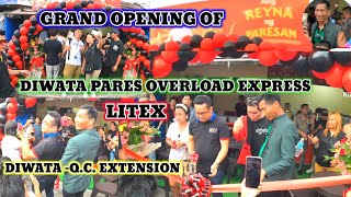 ANG REYNA NG PARESAN, DIWATA PARES OVERLOAD EXPRESS LITEX, GRAND OPENING Diwata -Q.C. Extension