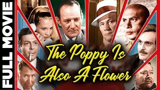 Parola Zehir The Poppy Is Also a Flower 1966 BluRay 1080p x264 Dual Türkce Dublaj BB66 Trailler