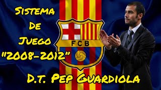 Fútbol Sistema de Juego Táctico 🇪🇸 "FC Barcelona" Pep Guardiola (2008-2012)