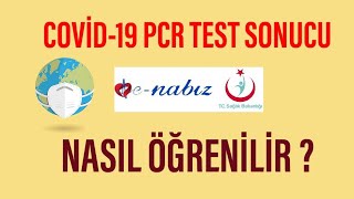 COVİD-19 PCR TEST SONUCU NASIL ÖĞRENİLİR ? I BASİT I KOLAY I HIZLI I