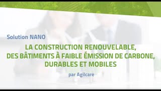 NANO - La construction renouvelable, des bâtiments à faible émission de carbone, durables et mobiles