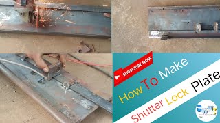 How To Make Shutter Lock Plate!!! शटर लॉक प्लेट कैसे बनाये!!! Shutter Lock Plate Kaise  Banaaye!!!