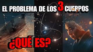 ¿Por qué el  PROBLEMA de los 3 CUERPOS no tiene solución?