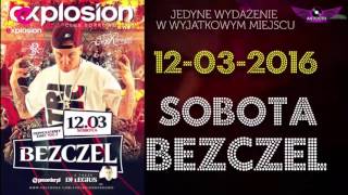 12 marca 2016 klub Explosion zaprasza na koncert BEZCZEL HIP HOP